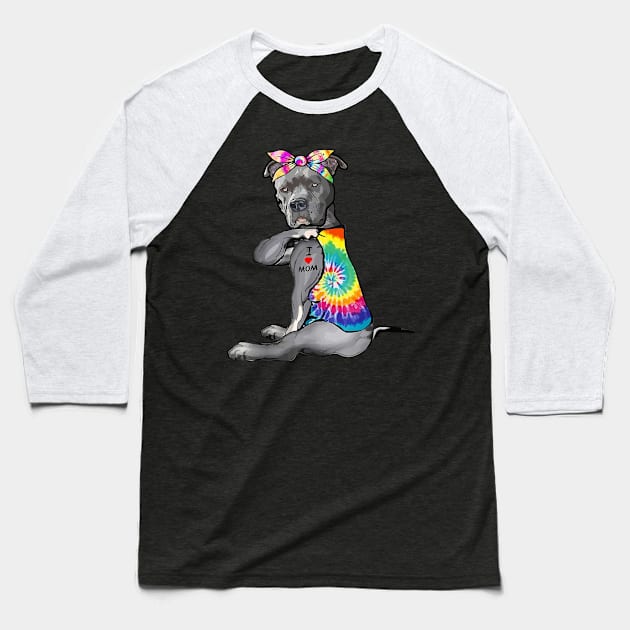 Tie Dye Pitbull Tattoo I Love Mom Happy Mother's Day Baseball T-Shirt by Marcelo Nimtz